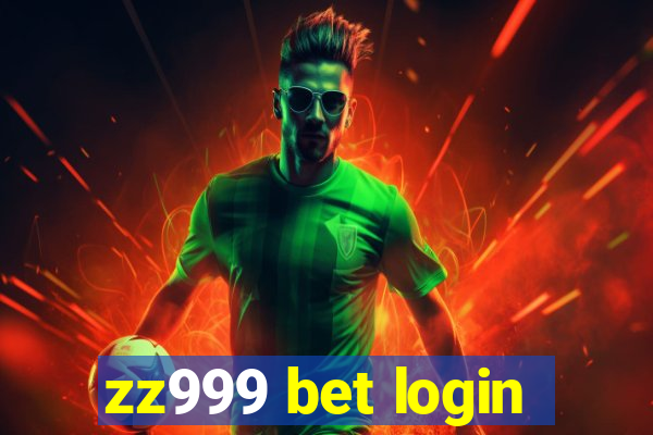 zz999 bet login